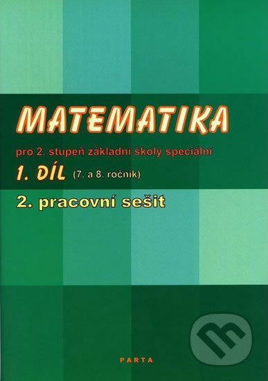 Matematika pro 2. stupeň ZŠ speciální, 2. pracovní sešit (pro 8. ročník) - kniha z kategorie 2. stupeň