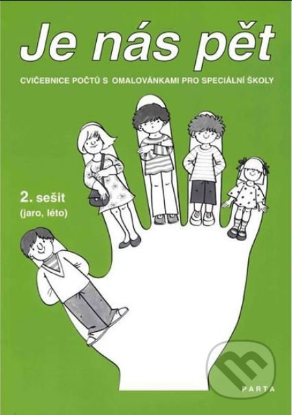 Je nás pět: Cvičebnice počtů s omalovánkami - 2. sešit - kniha z kategorie Základní školy