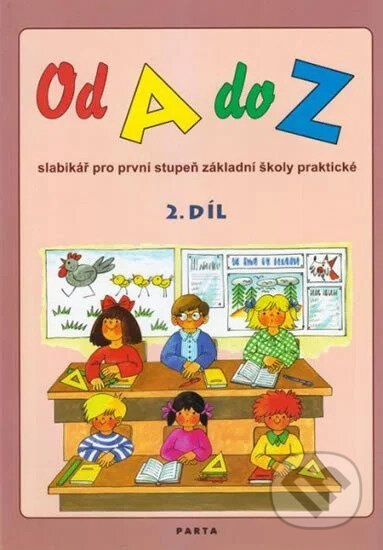 Od A do Z, slabikář pro 1. stupeň ZŠ praktické, 2. díl