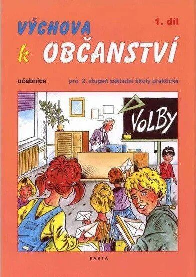 Výchova k občanství  1. díl učebnice pro 2. stupeň ZŠ praktické