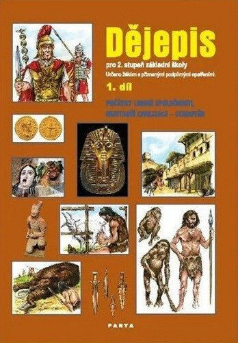 Dějepis 1. díl, učebnice pro 2. stupeň ZŠ praktické - Počátky lidské společnosti, Nejstarší civiliza