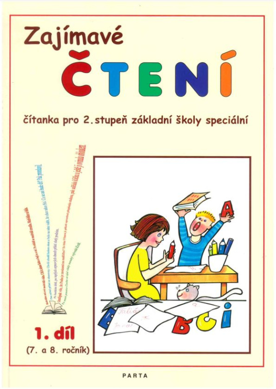 Zajímavé čtení, 1. díl - čítanka pro 7. a 8. ročník ZŠ speciální