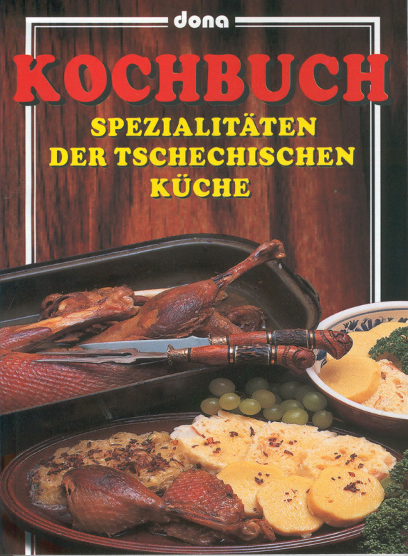Kochbuch (Spezialitäten der tschechischen küche) - Vladimír Doležal - kniha z kategorie Česká kuchyně