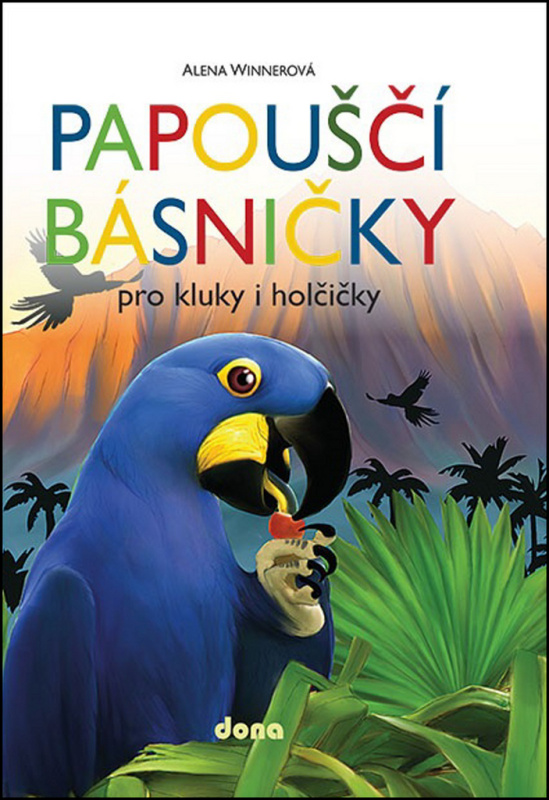Papouščí básničky pro kluky a holčičky