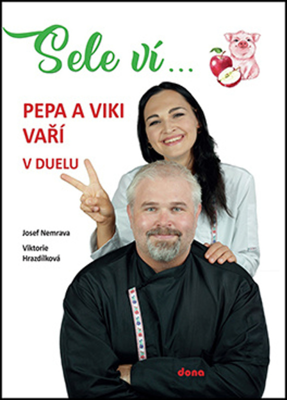 Sele ví… Pepa a Viki vaří v duelu - Viktorie Hrazdílková, Josef Nemrava