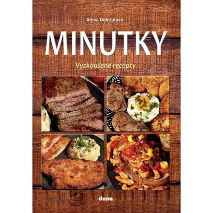 Minutky - Vyzkoušené recepty Nakladatelství Dona s.r.o.