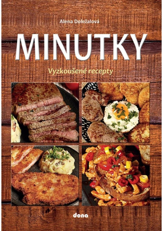 Minutky - Vyzkoušené recepty Nakladatelství Dona s.r.o.