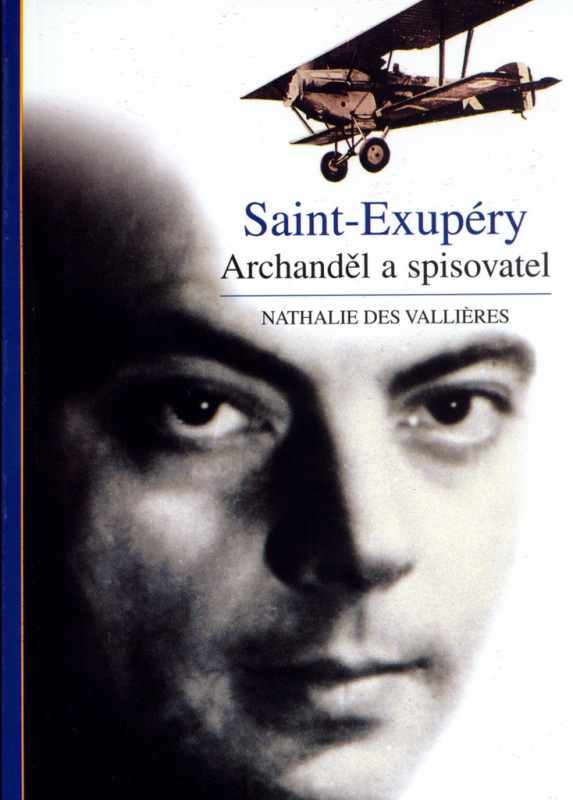 Saint-Exupéry (Archanděl a spisovatel) - Nathalie Valliéres - kniha z kategorie Životopisy
