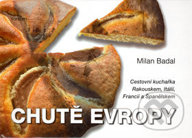Chutě Evropy - Milan Badal