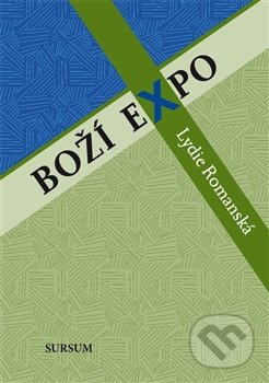 Boží expo - Lydie Romanská