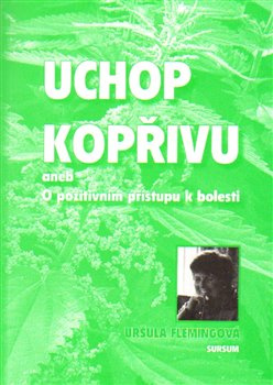 Uchop kopřivu - Uršula Flemingová