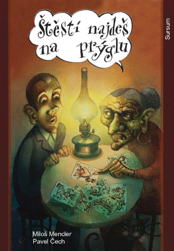 Štěstí najdeš na prýglu - Miloš Mencler