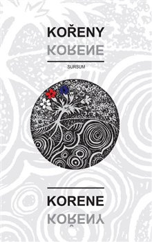 Kořeny / Korene - kol.