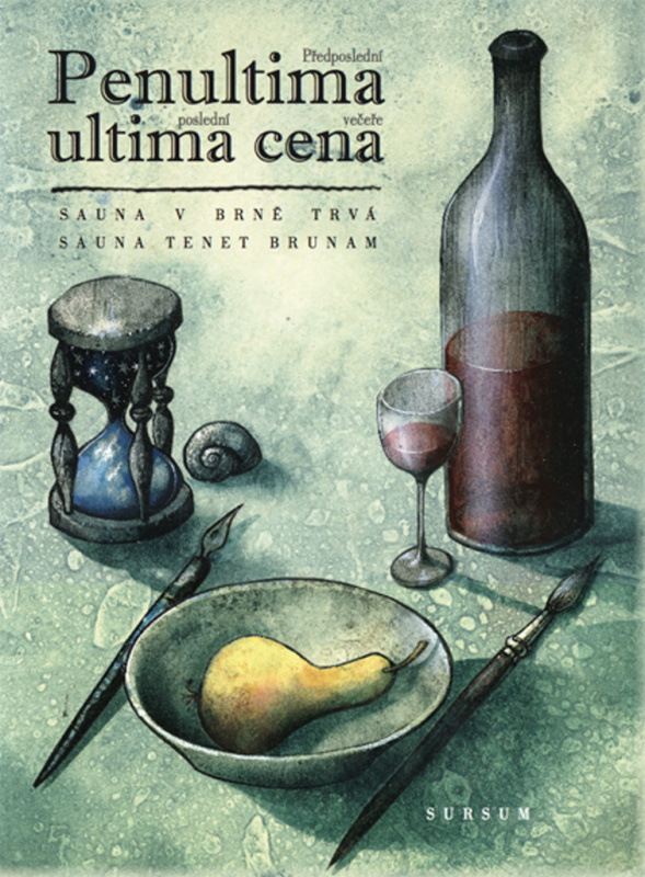 Penultima ultima cena - kolektiv autorů