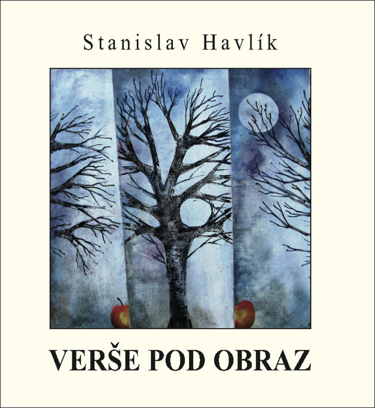 Verše pod obraz - Stanislav Havlík - kniha z kategorie Poezie