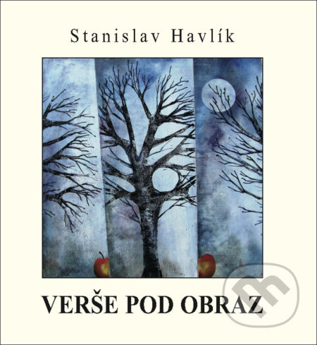 Verše pod obraz - Stanislav Havlík - kniha z kategorie Poezie