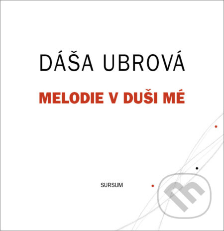 Melodie v duši mé - Dáša Ubrová