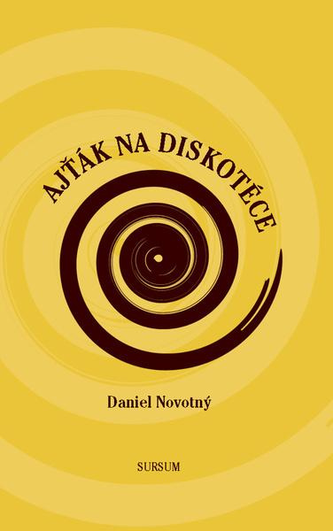 Ajťák na diskotéce - Daniel Novotný