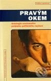 Pravým okem (Antologie současného polského politického myšlení) - kniha z kategorie Politologie a politika