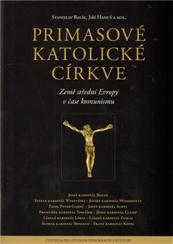 Primasové katolické církve - Jiří Hanuš, Stanislav Balík