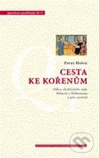 Cesta ke kořenům - Pavel Hošek