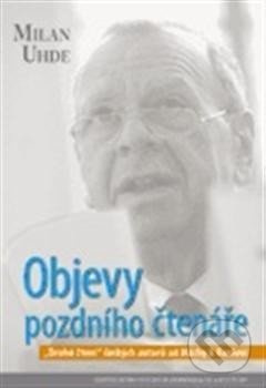 Objevy pozdního čtenáře („Druhé čtení“ českých autorů od Máchy k Havlovi) - kniha z kategorie Beletrie pro děti