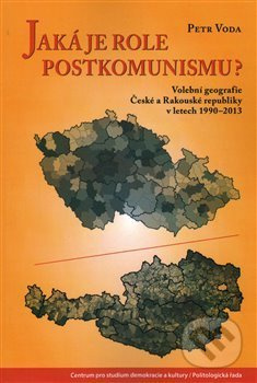 Jaká je role postkomunismu? - Petr Voda