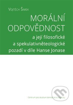 Morální odpovědnost - Vojtěch Šimek