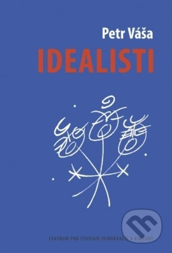 Idealisti - Petr Váša
