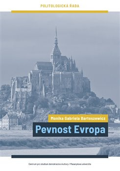 Pevnost Evropa - Monika Gabriela Bartoszewicz