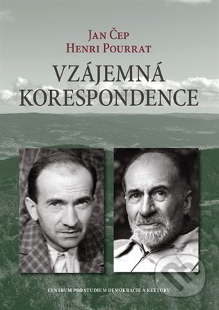 Vzájemná korespondence - Henri Pourrat – Jan Čep (1932–1958) - Jan Čep, Henri Pourrat