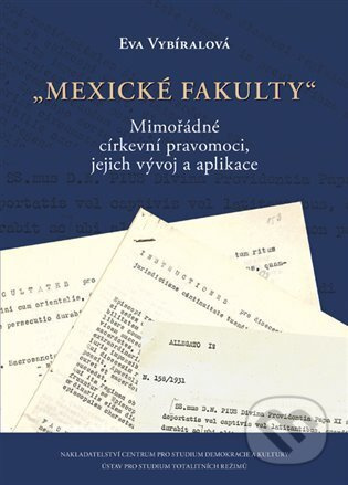 Mexické fakulty - Eva Vybíralová