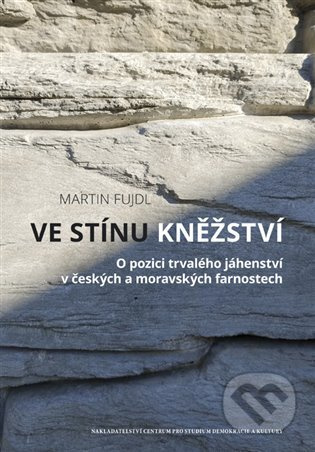 Ve stínu kněžství (O pozici trvalého jáhenství v českých a moravských farnostech)