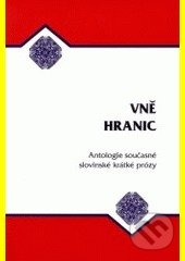 Vně HRANIC - Tomo Virk, kolektív autorov - kniha z kategorie Beletrie
