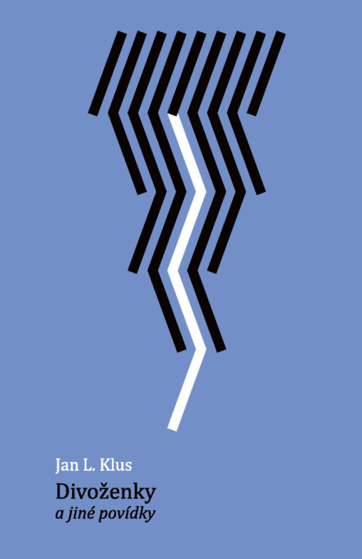 Divoženky a jiné povídky - Jan L. Klus - kniha z kategorie Společenská beletrie