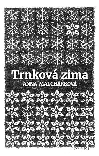Trnková zima - Anna Malchárková - kniha z kategorie Beletrie