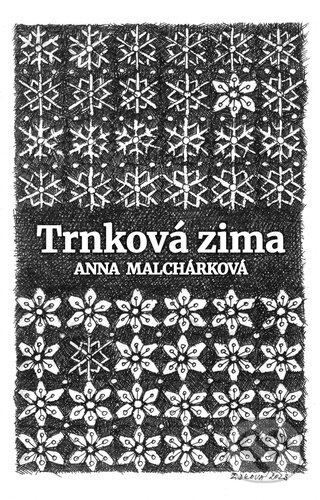 Trnková zima - Anna Malchárková - kniha z kategorie Beletrie
