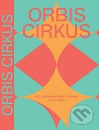 Orbis cirkus - Hanuš Jordan, Ondřej Cihlář