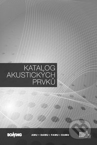 Katalog akustických prvků - Tomáš Hrádek, Jan Tuček - kniha z kategorie Stavebnictví