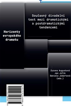 Horizonty evropského dramatu - Zuzana Augustová, Jan Jiřík, Daniela Jobertová
