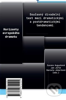Horizonty evropského dramatu - Zuzana Augustová, Jan Jiřík, Daniela Jobertová