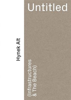 Untitled (Infrastructure &amp; The Beach) - Hynek Alt