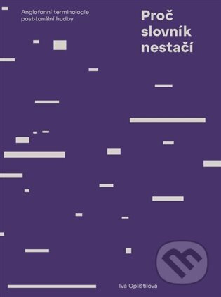 Proč slovník nestačí - Iva Oplištilová