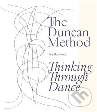 The Duncan Method – Thinking Through Dance