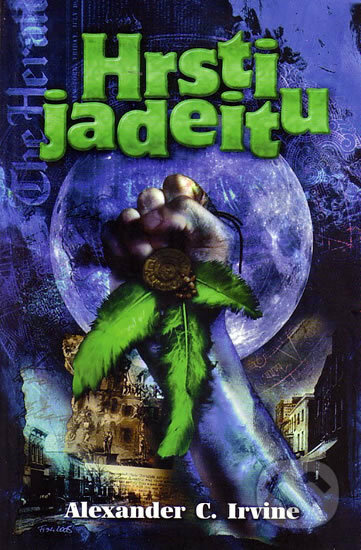 Hrsti jadeitu - Alexander C. Irvine - kniha z kategorie Fantasy