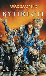 Warhammer - Rytíři cti - Marc Gascoigne, Christian Dunn