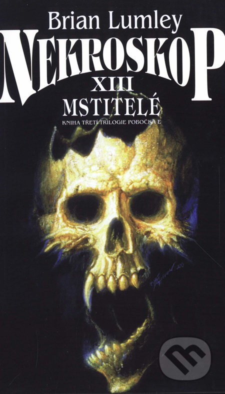 Nekroskop XIII: Mstitelé - Brian Lumley
