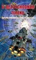 V bezvýchodném terénu - David Weber, Steve White