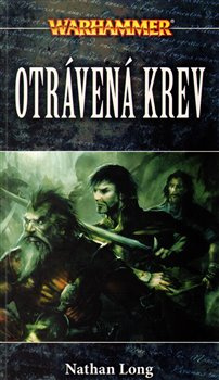 Warhammer - Otrávená krev - Nathan Long