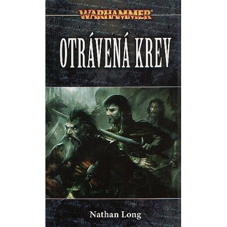 Warhammer - Otrávená krev - Nathan Long